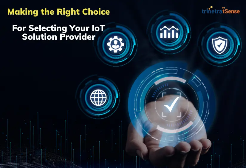 Select Your right IoT Solution Provider